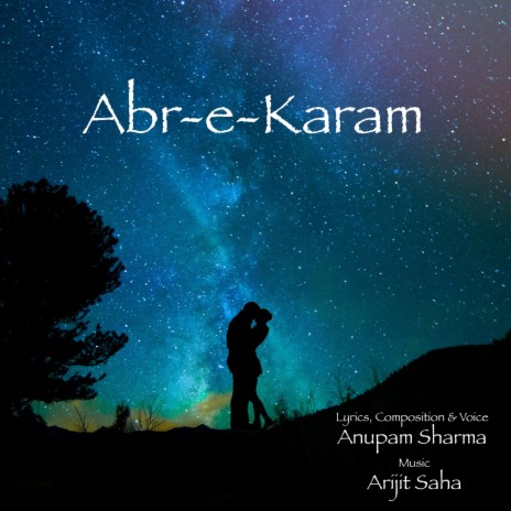 Abr-E-Karam ft. Anupam Sharma