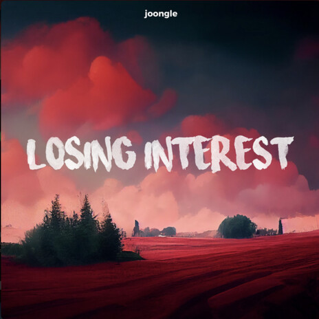 Losing Interest | Boomplay Music