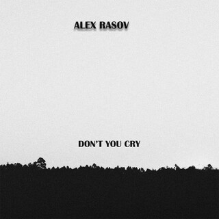 Don't You Cry