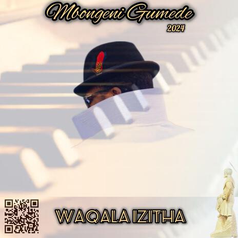 Waqala izitha | Boomplay Music