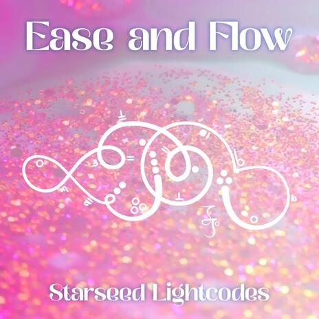 Ease and Flow | Boomplay Music