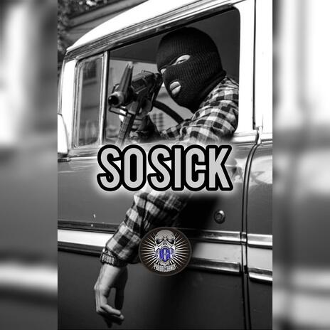 So Sick | Boomplay Music