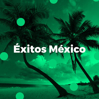 Éxitos México