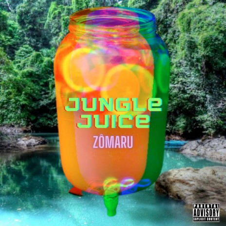 Jungle Juice | Boomplay Music