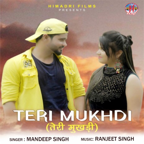 Teri Mukhdi (Garhwali Song) | Boomplay Music