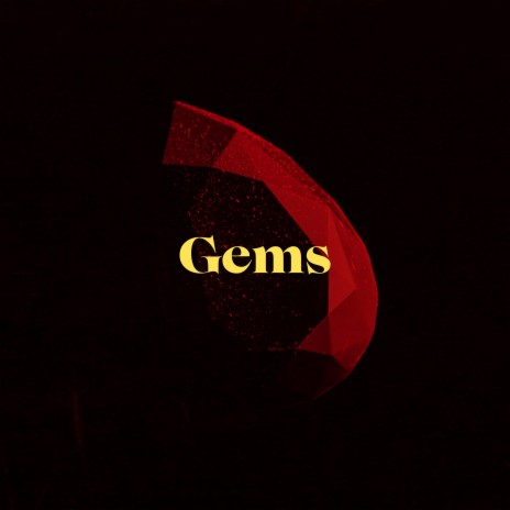 Gems | Boomplay Music