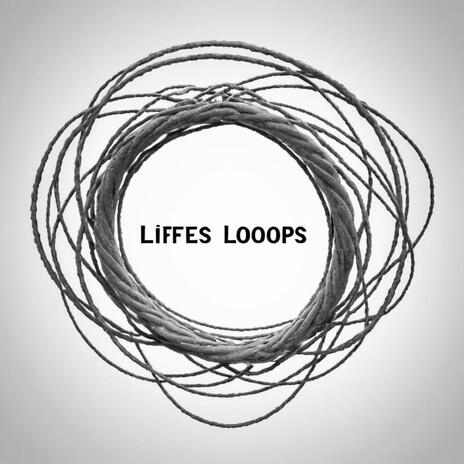 Liffes Loops | Boomplay Music