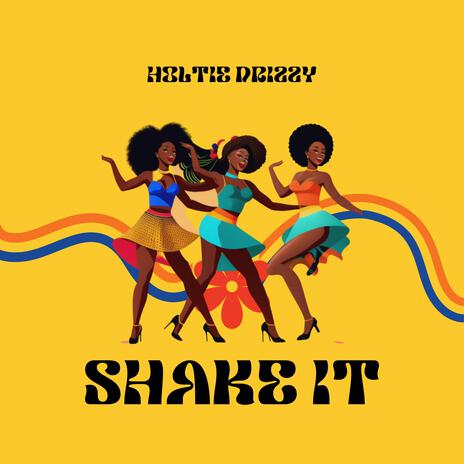 Shake It | Boomplay Music