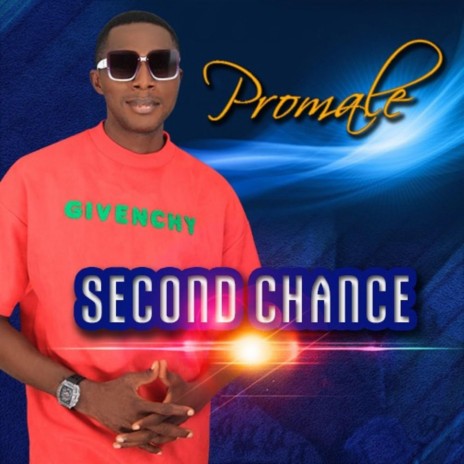 second chance (feat. Winnie Promale)