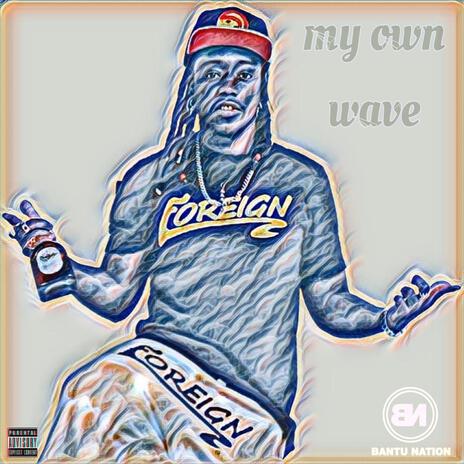 MY OWN WAVE | Boomplay Music