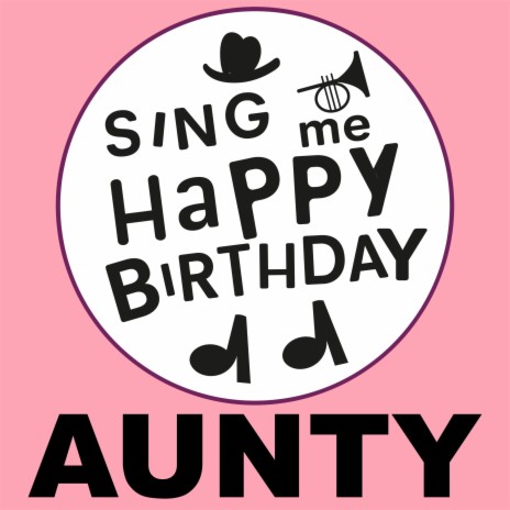 Happy Birthday Aunty (Pop Ballad Version)