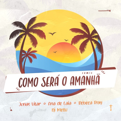 Como Será o Amanhã (Remix) ft. Jonas Vilar, Ana de Laia & Rebeca Fray | Boomplay Music