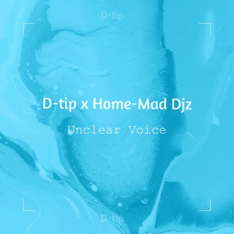 Unclear Voice ft. Home-Mad Djz | Boomplay Music