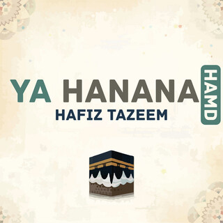 Ya Hanana (Hamd)