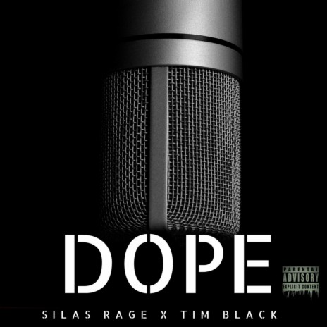 Dope ft. Silas Rage | Boomplay Music