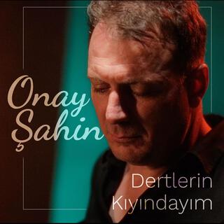 Dertlerin Kıyındayım