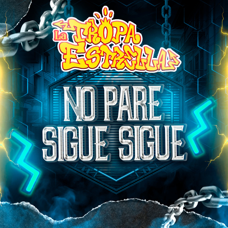 No Pare Sigue Sigue | Boomplay Music