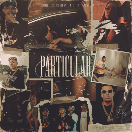 Particular ft. MC V7, MC Vine7, Mc Dkziin, Lyvinte & Mc Duzinho SP | Boomplay Music