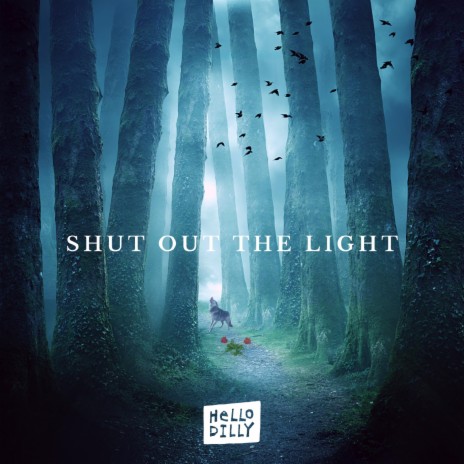 Shut Out The Light | Boomplay Music