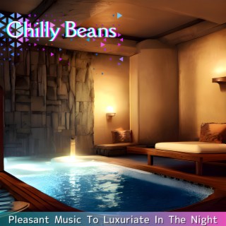 Pleasant Music To Luxuriate In The Night