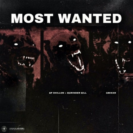 Most Wanted ft. Gurinder Gill & Gminxr