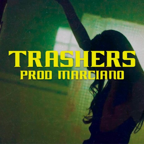 Trashers | Boomplay Music