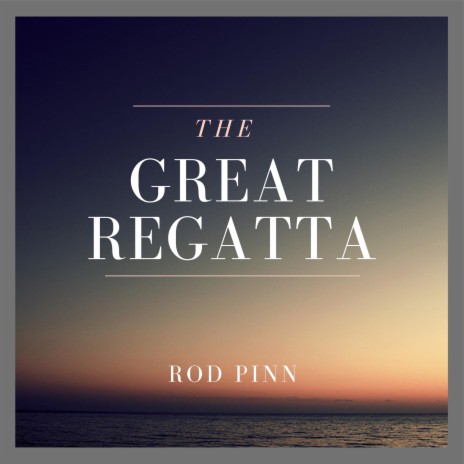 The Great Regatta | Boomplay Music