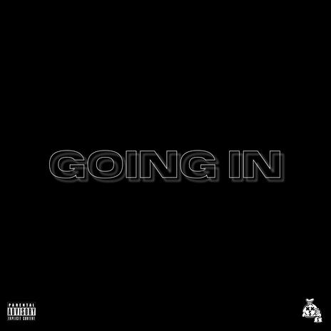 Going In ft. Vouchlife Dice & Lang Lo | Boomplay Music