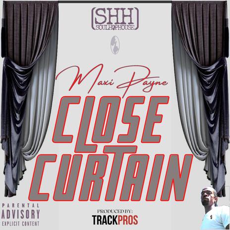 Close Curtain | Boomplay Music