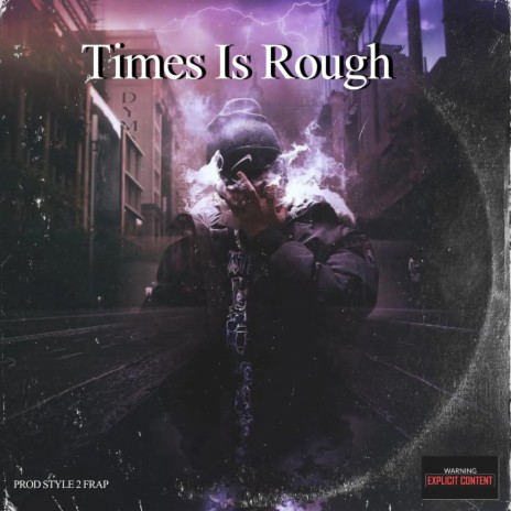 Times Is Rough | Boomplay Music