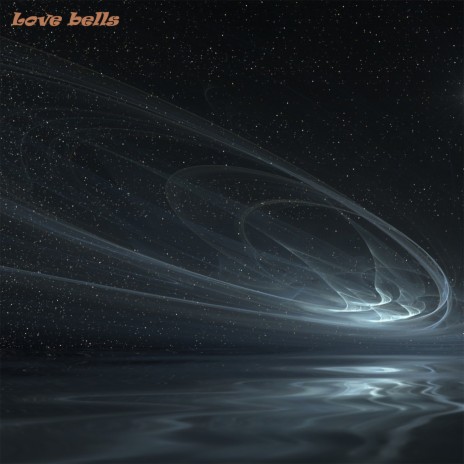 Love Bells | Boomplay Music