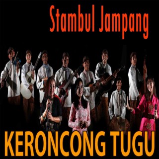 Stambul Jampang (Keroncong Tugu)