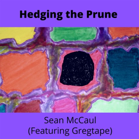 Hedging the Prune ft. Gregtape | Boomplay Music