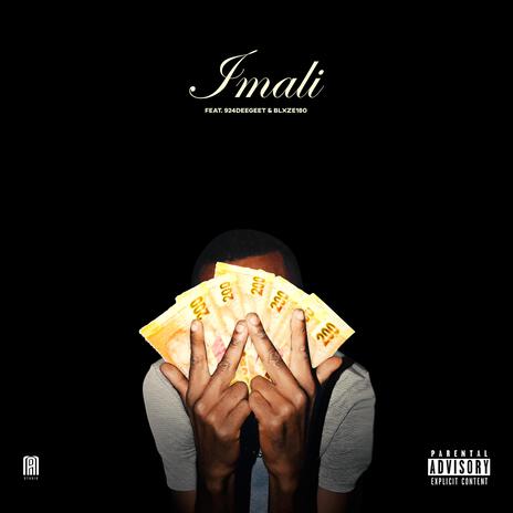 Imali ft. 924Deegeet & Blxze180 | Boomplay Music