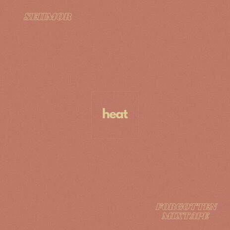 HEAT | Boomplay Music