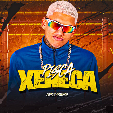 Pisca Xereca ft. Vilão no Beat | Boomplay Music