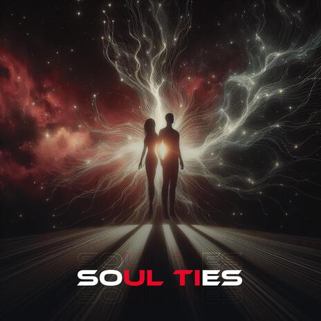 Soul Ties | Boomplay Music