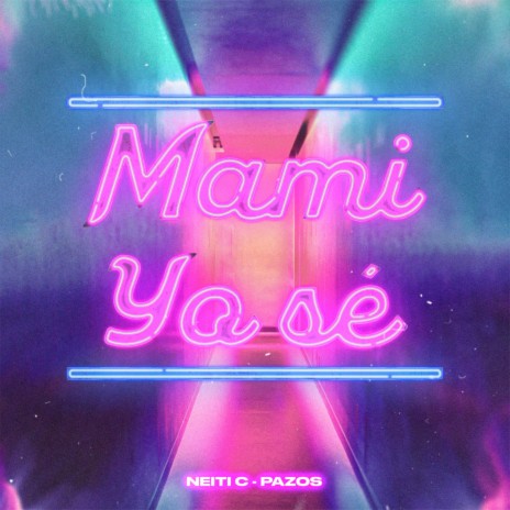 Mami Yo Se ft. Pazos | Boomplay Music