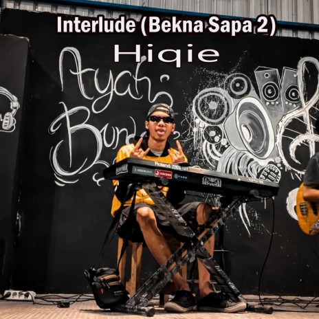 Interlude (Bekna Sapa 2) | Boomplay Music