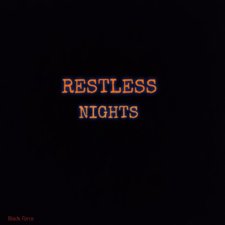 Restless Nights | Boomplay Music