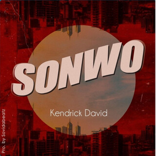 SONWO lyrics | Boomplay Music