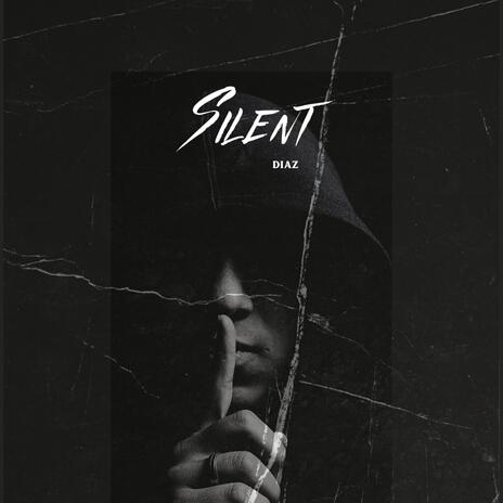 Silent | Boomplay Music