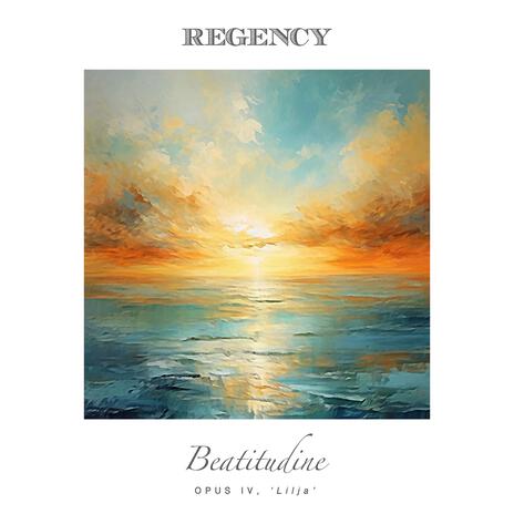 Beatitudine, Opus IV, 'Lilja' | Boomplay Music