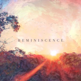 Reminiscence lyrics | Boomplay Music