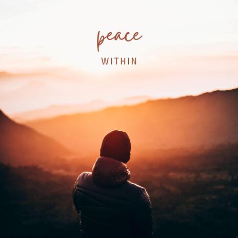 peace within | Boomplay Music