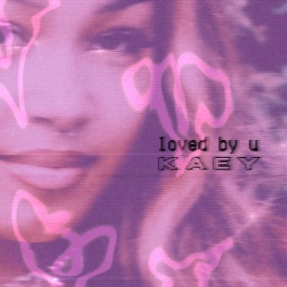 Loved by U