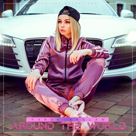 Around The World | Boomplay Music