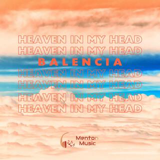 Heaven In My Head