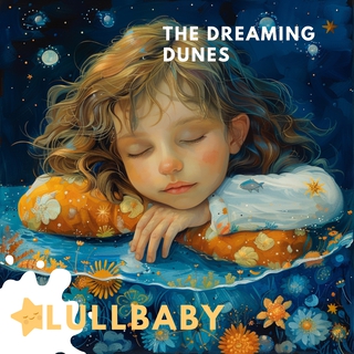 The Dreaming Dunes: A Seashore Lullaby