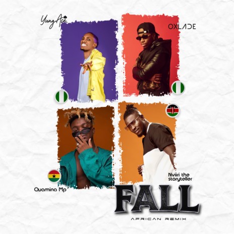 Fall ft. Oxlade, Nviiri The Storyteller & Quamina MP | Boomplay Music